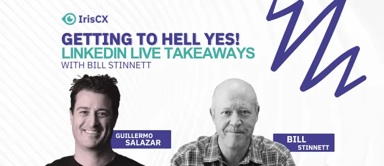 Getting to Hell Yes! LinkedIn Live with Bill Stinnett