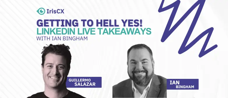 Getting to Hell Yes! in Selling: Lessons from Ian Bingham’s Approach to Success