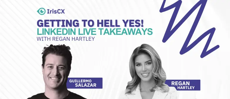 Getting to Hell Yes! LinkedIn Live with Regan Hartley