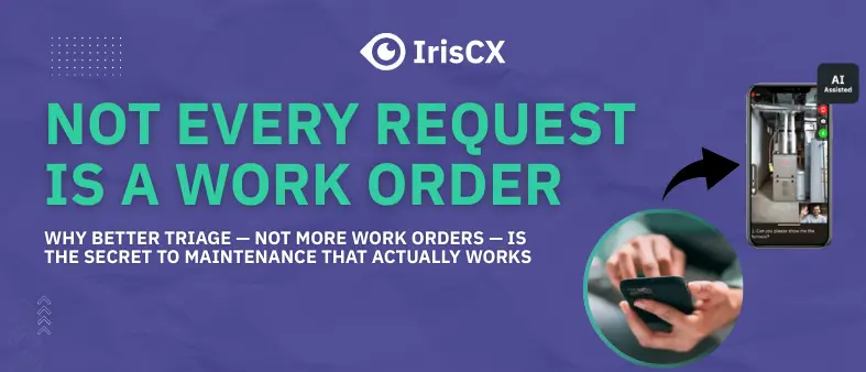 Not Every Request Is a Work Order